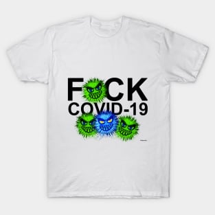 F*ck Covid-19 T-Shirt